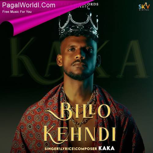 Billo Kehndi - Kaka (2024) Punjabi Album