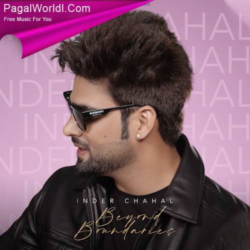 Beyond Boundaries - Inder Chahal (2024) Punjabi Album