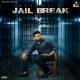 Jail Break - Baaghi (2024) Punjabi Album