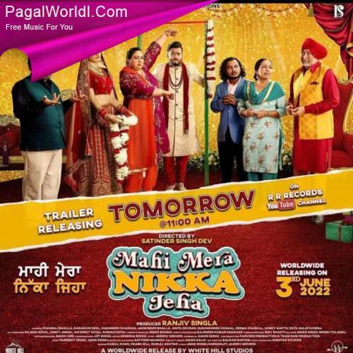 Mahi Mera Nikka Jeha (2022) Punjabi Movie