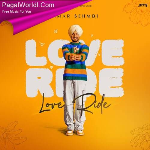 Love Ride - Amar Sehmbi (2023)