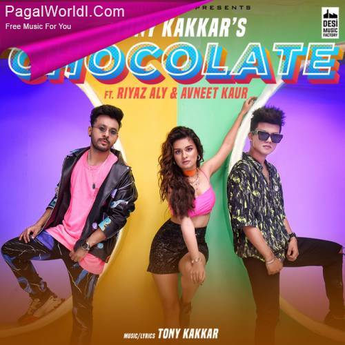Chocolate   Tony Kakkar Poster