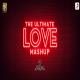 The Ultimate Love Mashup 2022   DJ Kiran Kamath
