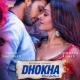 Dhokha    Title Track Poster