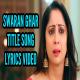 Swaran Ghar Title Song Poster