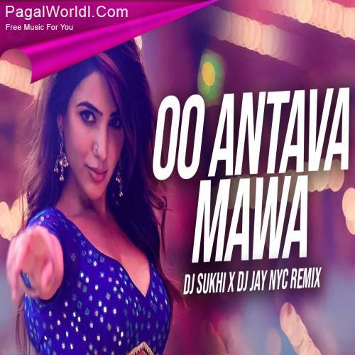 Oo Antava Mawa (Remix)   DJ Sukhi NYC X DJ Jay NYC Poster