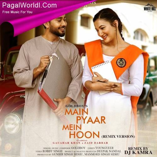 Main Pyaar Mein Hoon (Remix)   DJ Kamra Poster
