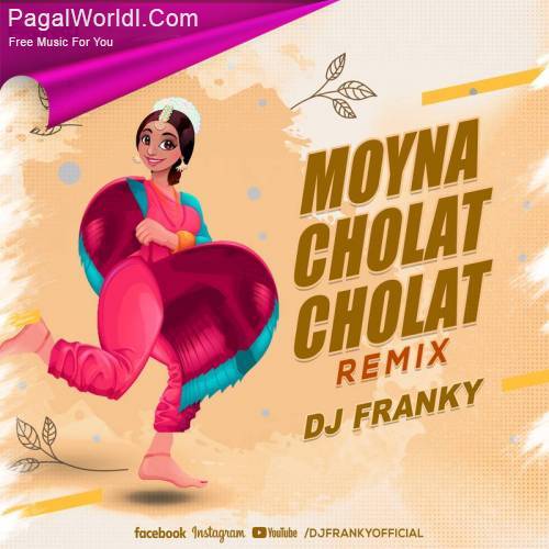 Moyna Cholat Cholat (Remix)   DJ Franky Poster