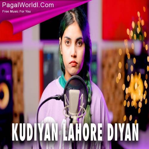 Kudiyan Lahore Diyan (Cover)   AiSh Poster