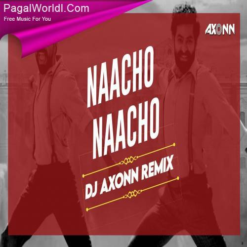 Nacho Nacho (Remix)   DJ Axonn Poster