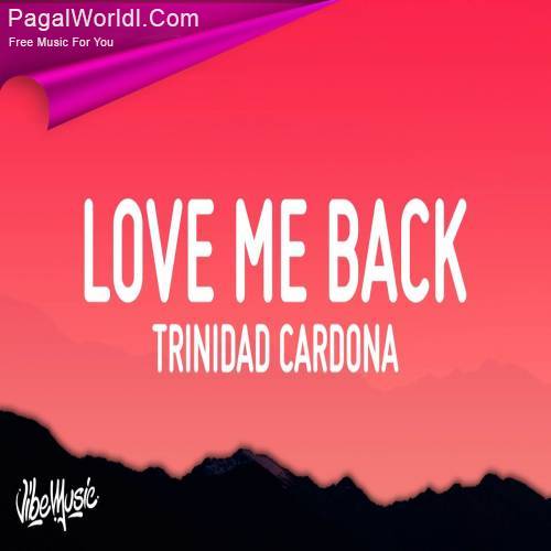 Love Me Back Trinidad Cardona Poster
