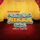 Mahi Mera Nikka Jeha (Title Track)