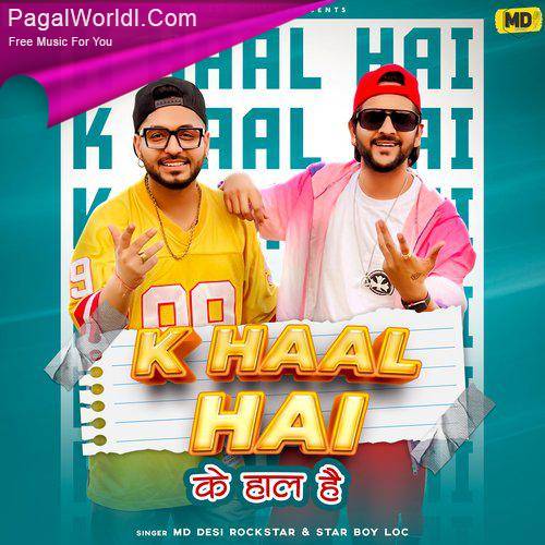 K Haal Hai Poster