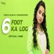 6 Foot Ka Log Poster