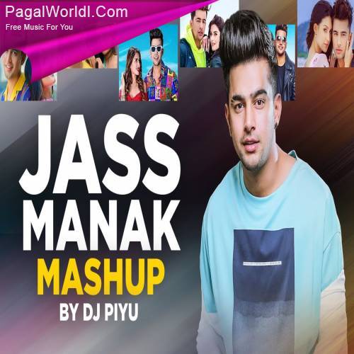 Jass Manak Mashup DJ Piyu Poster