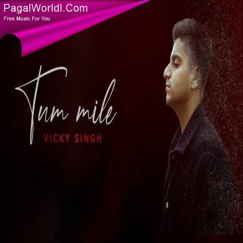 Tum Mile (Unplugged Cover) Poster