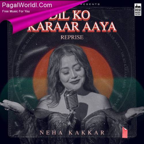 Dil Ko Karaar Aaya (Reprise Version) Poster