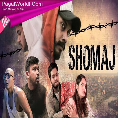 Shomaj (Bengali Rap Song) Poster