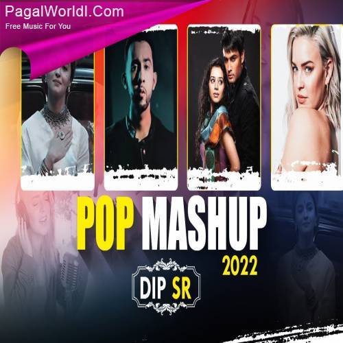 POP Mashup 2022   Dip SR Poster