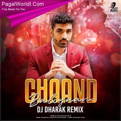 Chaand Baaliyan (Remix)   DJ Dharak Poster