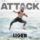 Attack (Malayalam)   Liger
