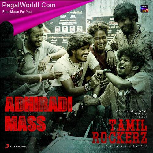 Adhiradi Mass (Tamil Rockerz) Poster