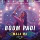 Boom Padi (Maja Ma)