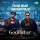 Thaar Maar Thakkar Maar (Hindi)   God Father Poster
