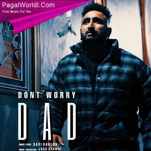 Dont Worry Dad Poster