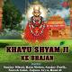 Khatu Shyam Ji Ke Bhajan Poster