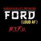 Ford (Loud AF) Poster
