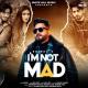 I'm Not Mad Poster