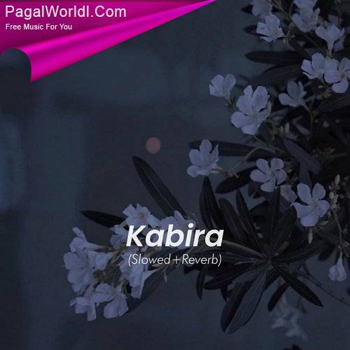 Kabira (Slowed and Reverb) Poster