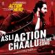 Asli Action Chaalu (Theme Song) Poster