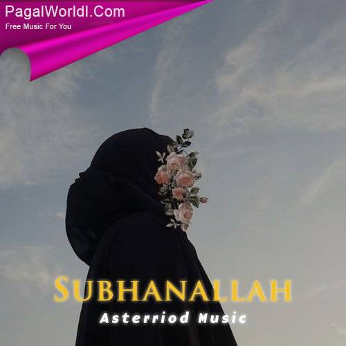 Subhanallah (Slowed and Reverb) Poster