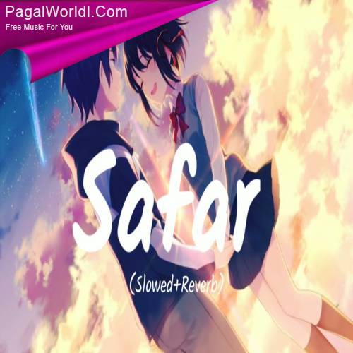 Safar (Slowed Reverb) Poster