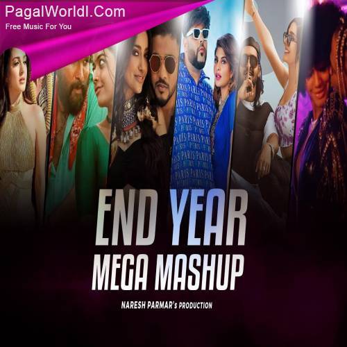 End Year Mega Mashup (Best of 2021 2022)   Naresh Parmar Poster