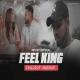 Feel King Mashup (Chillout Mix)   BICKY OFFICIAL Poster