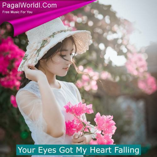 Your Eyes Got My Heart Falling For You Poster