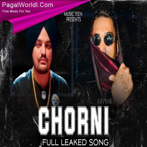 Chorni - Divine x Sidhu Moose Wala Mp3 Song Download PagalWorld