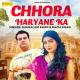 Chhora Haryane Ka Poster