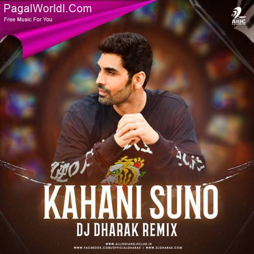 Kahani Suno (Remix)   DJ Dharak Poster