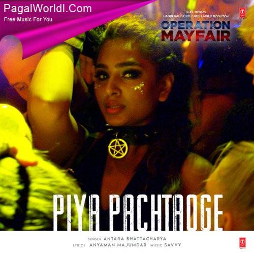 Piya Pachtaoge (Operation Mayfair) Poster