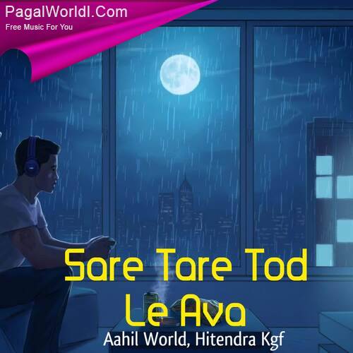 Sare Tare Tod Le Ava (Slowed And Reverb) Poster