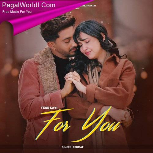 For You (Tere Layi) Poster