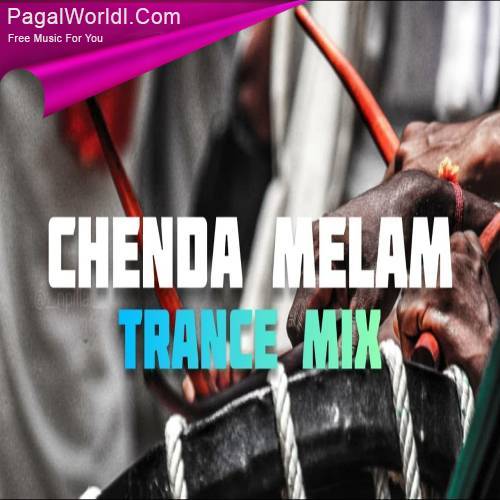 Chenda Melam Trance Mix Kerala Poster