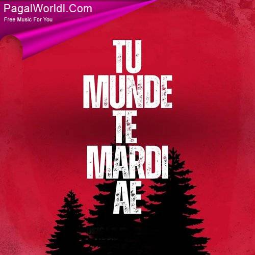 Tu Munde Te Mardi Poster