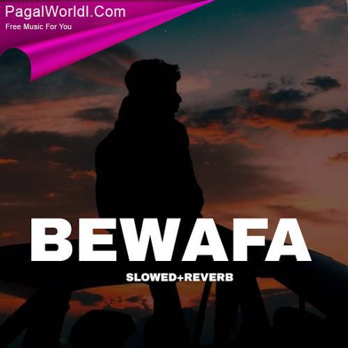 Bewafa (Slowed Reverb) Poster