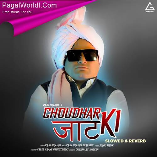 Choudhar Jaat Ki (Slowed Reverb) Poster