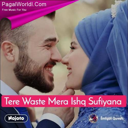 Tere Waste Mera Ishq Sufiyana Poster